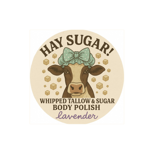 Hay Sugar! – Lavender Tallow Sugar Scrub
