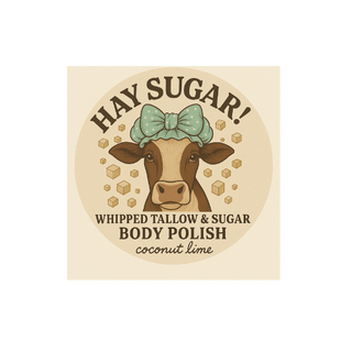 Hay Sugar! – Coconut Lime Tallow Sugar Scrub